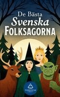 Anna Volkova - De Bästa Svenska Folksagorna, Häftad