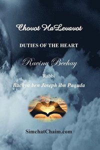 bokomslag DUTIES OF THE HEART - Ravinu Bechay: Chovot HaLevavot
