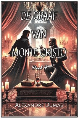 bokomslag De Graaf van Monte Cristo: Deel 4