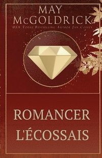 bokomslag Romancer l'Écossais