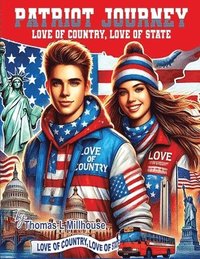 bokomslag Patriot Journey: Love of Country, Love of State