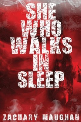 bokomslag She Who Walks in Sleep