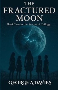 bokomslag Fractured Moon Book 2 Of The Resonant Trilogy