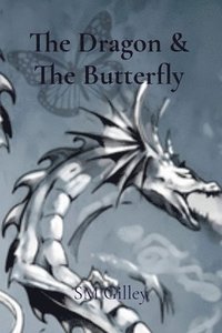 bokomslag Dragon & The Butterfly