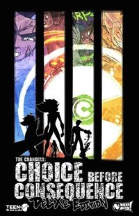 bokomslag The Changers: Choice Before Consequence DX