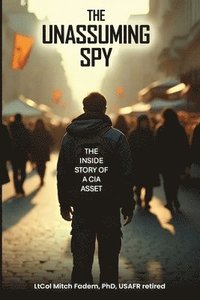 bokomslag Unassuming Spy