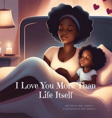 I Love You More Than Life Itself