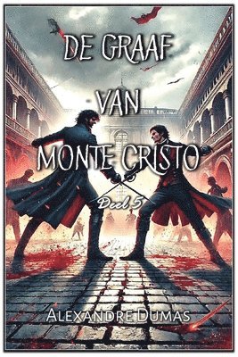 bokomslag De Graaf van Monte Cristo: Deel 5