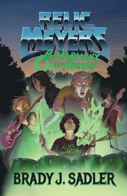 bokomslag Relic Meyers & The Harmony of Hexes