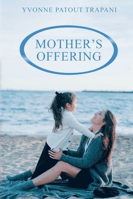 bokomslag Mother's Offering