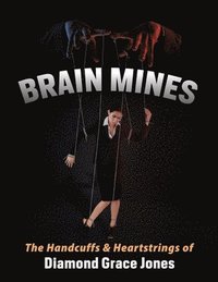 bokomslag Brain Mines