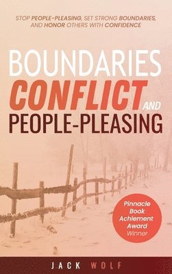 bokomslag Boundaries, Conflict, and People-Pleasing