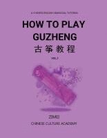 bokomslag How To Play Guzheng - Vol.7