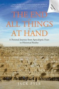 bokomslag End Of All Things Is At Hand