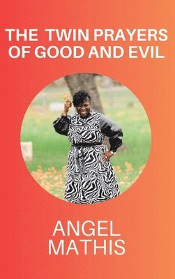 bokomslag Twin Prayers of Good and Evil