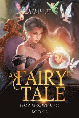 Fairy Tale (For Grownups)