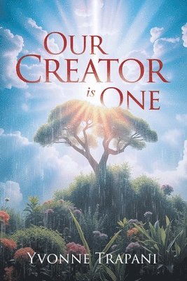 Yvonne Trapani - Our Creator is One, Häftad