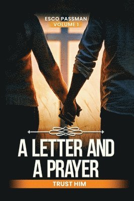 bokomslag Letter And A Prayer Trust Him