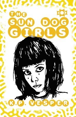 bokomslag Sun Dog Girls