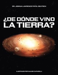 bokomslag ¿De dónde vino la Tierra?
