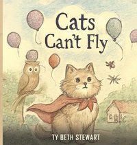 bokomslag Cats Can't Fly