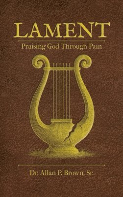 Allan Brown - Lament, Inbunden