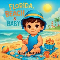 bokomslag Florida, Beach & Baby