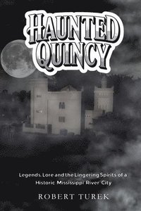 bokomslag Haunted Quincy