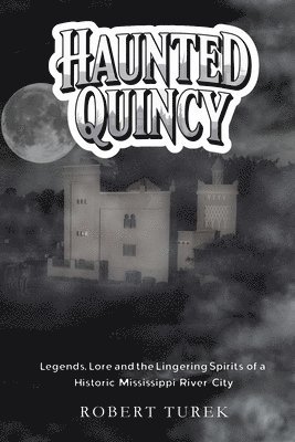 bokomslag Haunted Quincy