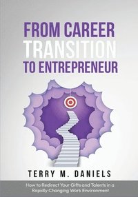 bokomslag From Career Transition to Entrepreneur