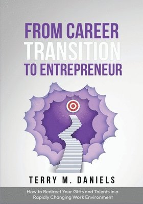 bokomslag From Career Transition to Entrepreneur