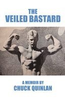 Charles A Quinlan - Veiled Bastard, Häftad