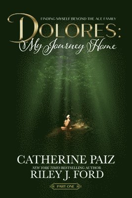 Catherine Paiz, Riley J Ford, Riley J. Ford - Dolores, Häftad