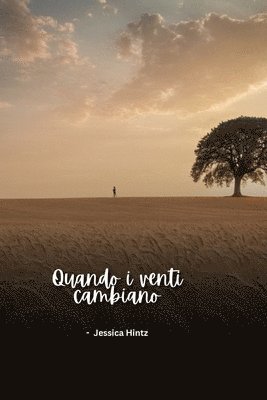Jessica Hintz - Quando i venti cambiano, Häftad