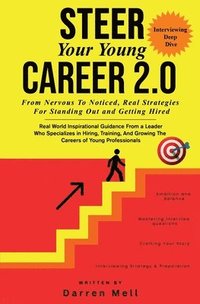 bokomslag Steer Your Young Career Without Any Fear 2.0 --Interviewing Deep Dive