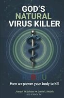 Joseph M Salvani, Daniel J Walsh - God's Natural Virus Killer, Häftad