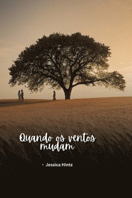 bokomslag Quando os ventos mudam