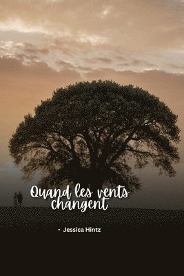 bokomslag Quand les vents changent