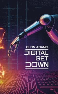 bokomslag Digital Get Down
