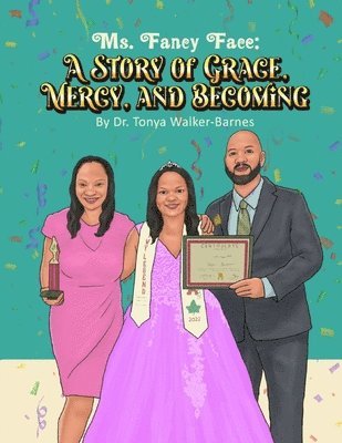 bokomslag Ms. Fancy Face: A Story of Grace, Mercy, And Becoming