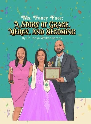 bokomslag Ms. Fancy Face: A Story of Grace, Mercy, And Becoming