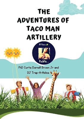 bokomslag Adventures of Taco Man Artillery.