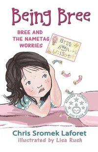 bokomslag Bree and the Nametag Worries