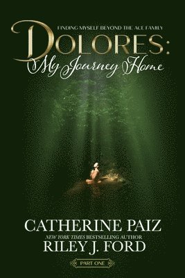 Catherine Paiz, Riley J Ford, Riley J. Ford - Dolores, Häftad