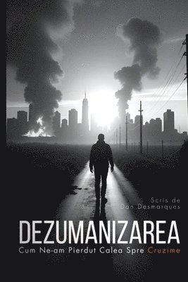 bokomslag Dezumanizarea