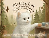 bokomslag Pickles Cat Learns to Clean Up