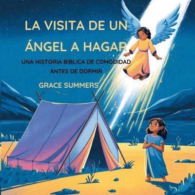 La Visita De Un Ángel A Hagar: Una historia bíblica de comodidad antes de dormir 1