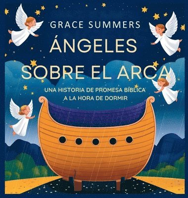 bokomslag Ángeles Sobre El Arca: Una historia de promesa bíblica a la hora de dormir
