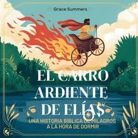 bokomslag Carro Ardiente De Elías