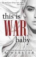 bokomslag This is War, Baby